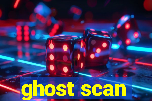 ghost scan